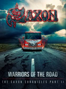 Saxon : Warriors of the Road - The Saxon Chronicles Part II